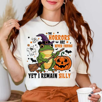 Halloween Tees! The Horrors Are Never Ending Yet I Remain Silly T-Shirts