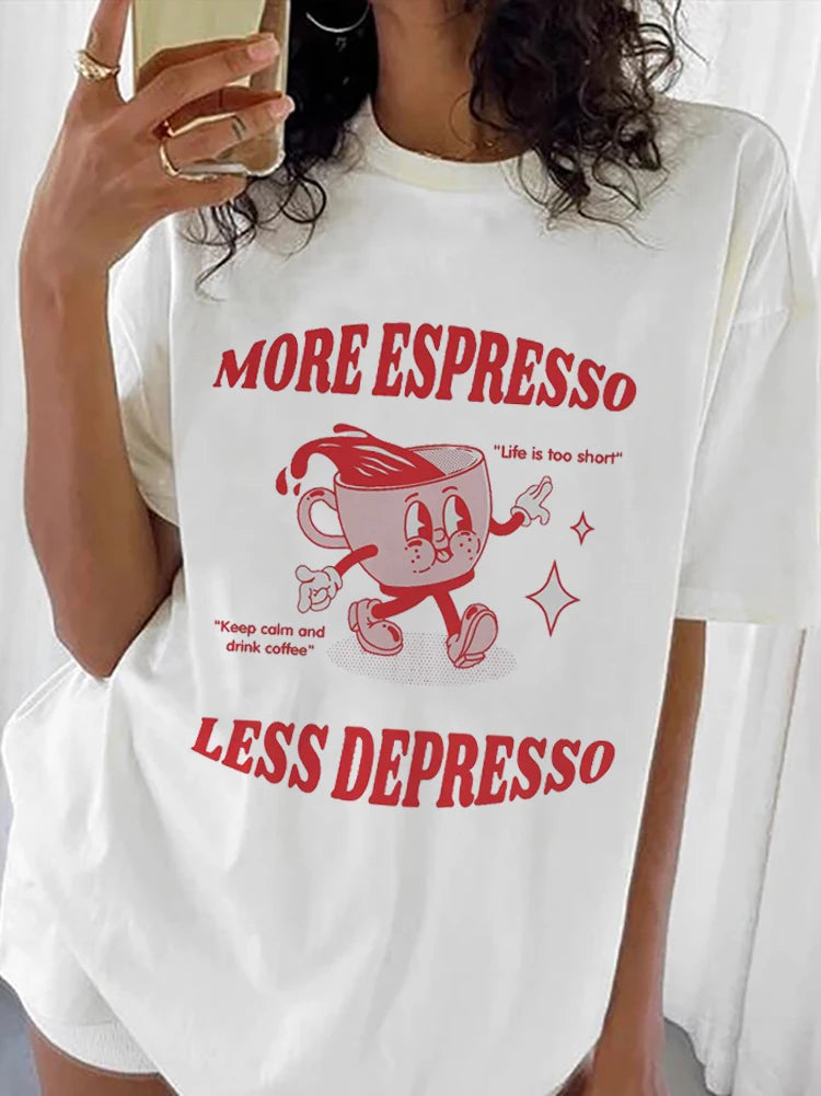 Coffee Lover! More Espresso, Less Depresso